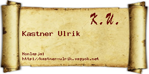 Kastner Ulrik névjegykártya